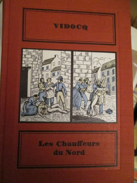 les chauffeurs du nord. vidocq