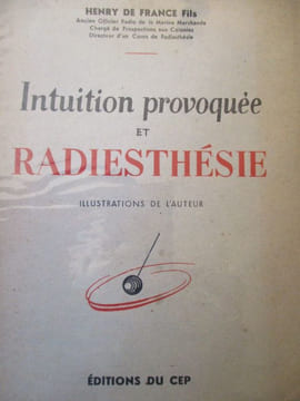 intuition provoquée et radiesthésie . henry de france ( fils )