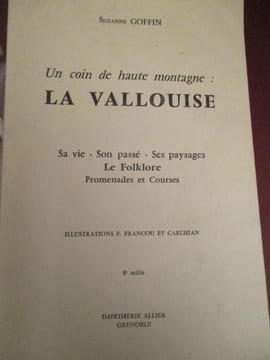 une coin de haute montagne : la vallouise. goffin ( suzanne )