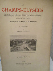 les champs-élysées étude topographique historique et anecdotique jusqu'à nos jours