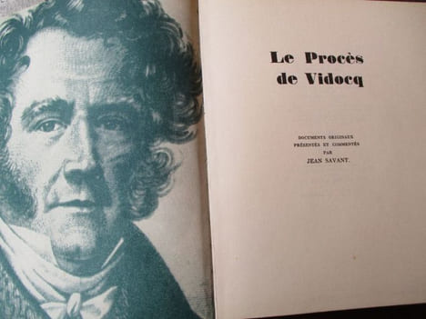 le procès de vidocq - documents originaux présentés et commentés par jean savant. undefined