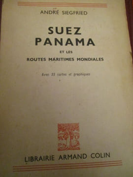 suez panama et les routes maritimes mondiales . siegfried ( andré )