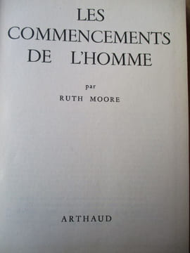 les commencements de l'homme. moore ( ruth )