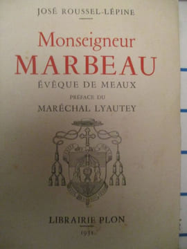 monseigneur marbeau évêque de meaux. roussel-lépine ( josé )