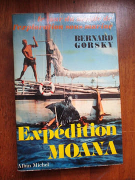 expédition moana . gorsky ( bernard )