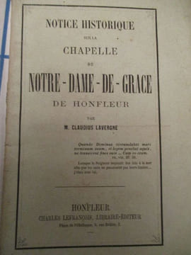 notice historique sur la chapelle de notre-dame de grace de honfleur. lavergne ( claudius )