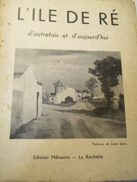 l'ile de ré d'autrefois et d'aujourd'hui. james ( rené ) suire ( louis )