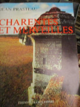 charentes et merveilles. prasteau ( jean )