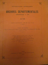inventaire sommaire des archives départementales antérieures à 1790 - aube