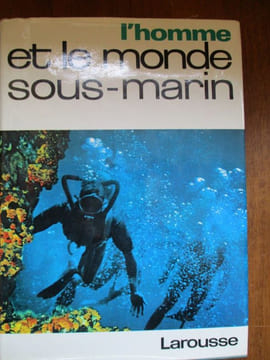 l homme et le monde sous-marin. vaissiere ( raymond )