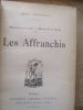 les affranchis - mémoires pour srvir à l'histoire de la société. hermant ( abel )