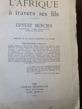 l'afrique à travers ses fils ernest mercier historien de l'afrique septentrionale maire de constantine. collectif