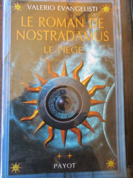 le roman de nostradamus. evangelisti ( valério )
