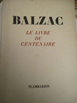 balzac le livre du centenaire. collectif