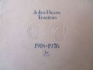 John Deere tractors 1918-1976. 