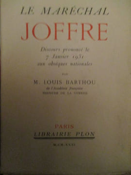 le maréchal joffre . barthou ( louis )