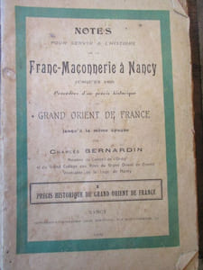 notes pour servir a l'histoire de la franc maçonnerie à Nancy jusqu'en 1805