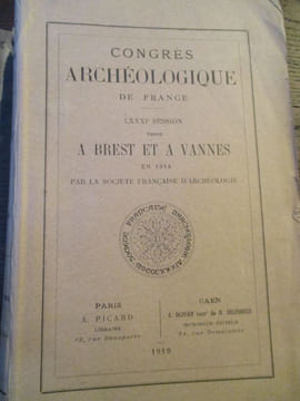 congrès archéologique de france 81e session tenue à Brest et a Vannes. collectif