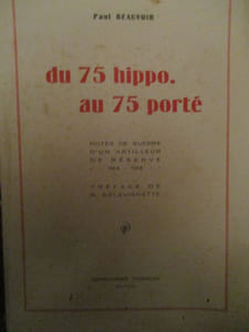 du 75 hippo au 75 porté notes de guerre d'un artilleur de réserve 1914-1918