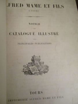 Notice et catalogue illustré des principales publications Alfred Mame et fils à Tours 1878. undefined