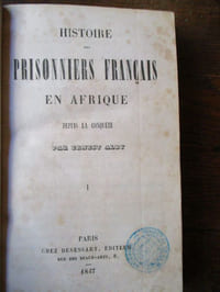 histoire des prisonniers français en afrique depuis la conquète