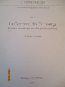 psychopathologie de l expression volume 18 La comtesse des faubourgs évlution picturale dans une schizophrénie maniforme