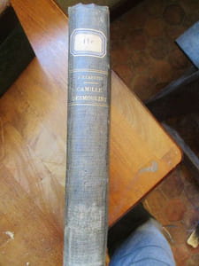Camille Desmoulins lucile desmoulins étude sur les Dantoniste d'après des documents nouveaux et inédits