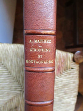 Girondins et Montagnards études d'histoire révolutionnaire. Mathiez (Albert)