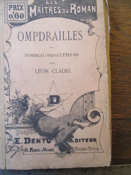 Ompdrailles le tombeau des lutteurs . Cladel (Léon)