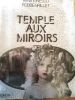 Le temple aux miroirs. irina ionesco robbe-grillet