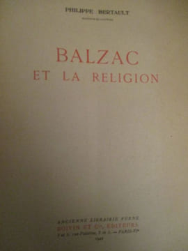 balzac et la religion. bertault ( philippe ) docteur es lettres