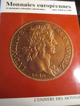 Monnaies européennes et monnaies coloniales américaines entre 1450 et 1789. Clain-Stefanelli (elvira et Vladimir)
