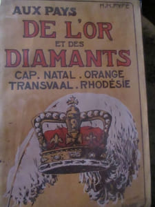 Aux pays de l'or et des diamants cap natal orange transvaal rhodésie