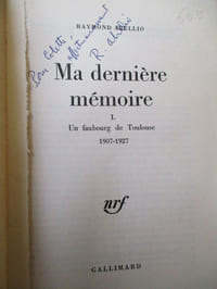 Ma dernière mémoire 1) un faubourg de Toulouse 1907-1927