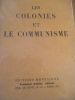 Les colonies et le communisme. Doriot (Jacques)