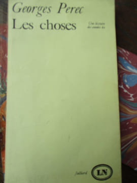 Les choses une histoire des années 60. Perec (Georges)