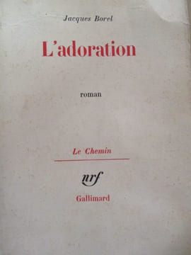 L'adoration. Borel (Jacques )