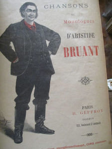 Chansons et monologues d' Aristide Bruant
