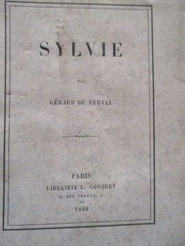Sylvie souvenirs du Valois. Gerard de Nerval