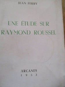 Une étude sur Raymond Roussel