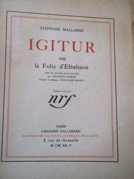 Igitur ou la folie d'Elbehnon. Mallarmé (Stéphane)