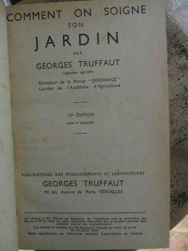 Comment on soigne son jardin . Truffaut (Georges)