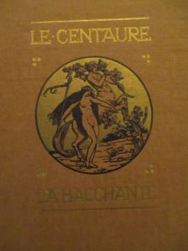 Le centaure - la bacchante. Maurice de Guérin