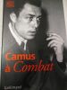 Camus à Combat. Camus (Albert)