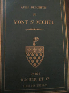 Guide descriptif du Mont Saint Michel. Corroyer (Edouard)
