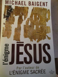 L'énigme Jesus par l'auteur de l'énigme sacré