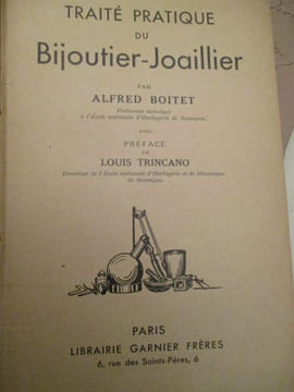Traité pratique du Bijoutier-Joaillier. Boitet (Alfret)