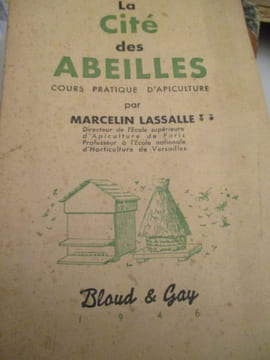 La cité des abeilles cours pratique d apiculture. Lassalle (Marcellin)