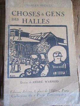 Choses et gens des Halles. Fegdal (Charles)
