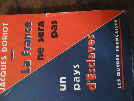 La France ne sera pas un pays d'esclaves. Doriot (Jacques)
